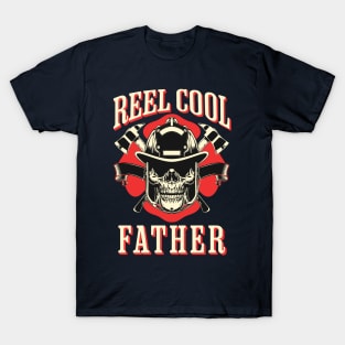 Reel Cool Father Firefighter, Husband, Dad, Daddy, Papa T-Shirt